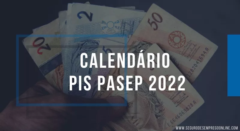 calendário pis pasep 2022