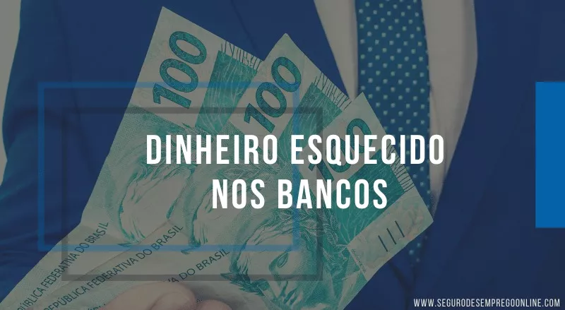 dinheiro esquecido nos bancos
